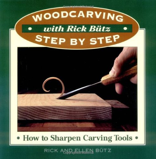 Woodcarving with Rick Butz: How to Sharpen Carving Tools (Woodcarving Step by Step With Rick Butz)