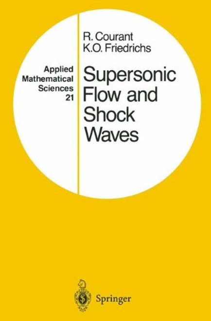 Supersonic Flow and Shock Waves (Applied Mathematical Sciences) (v. 21)