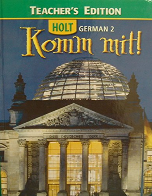 Holt German, No. 2: Komm Mit! Teacher's Edition