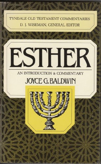 Esther: An Introduction and Commentary (Tyndale Old Testament Commentaries)