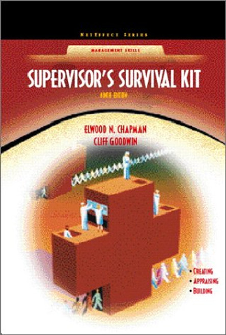 Supervisor's Survival Kit: Your First Step into Management (NetEffect Series) (9th Edition)