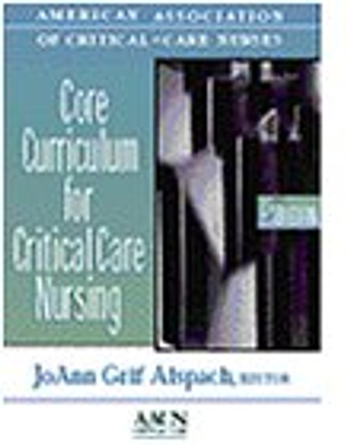 Core Curriculum for Critical Care Nursing, 5e