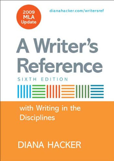 Writer's Reference with Help for Writing in the Disciplines with 2009 MLA Update