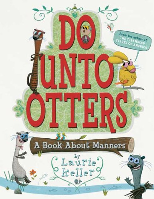 Do Unto Otters: A Book About Manners