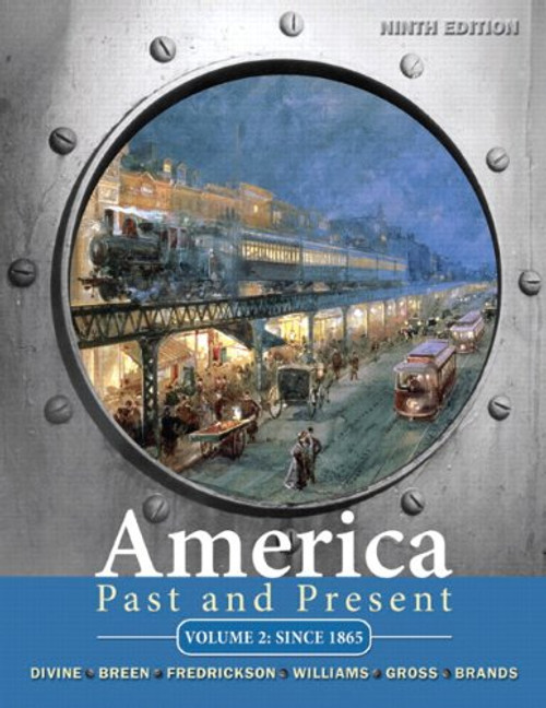 America Past and Present, Volume 2 (9th Edition)