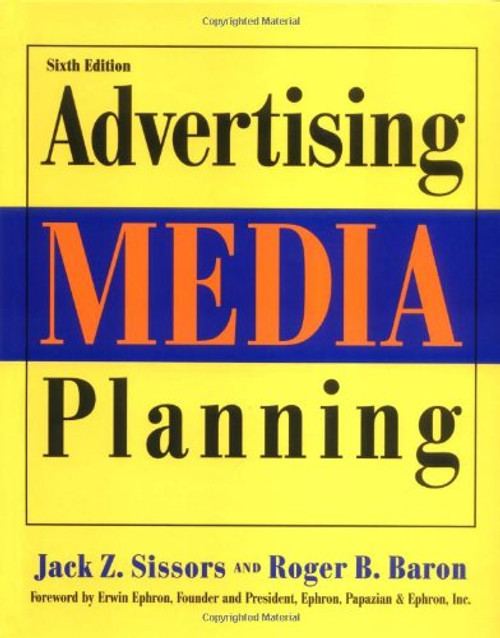 Advertising Media Planning, Sixth Edition