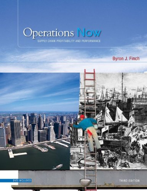 Operations Now: Supply Chain Profitability and Performance with Student DVD (Mcgraw-hill Irwin Series Operations Management)