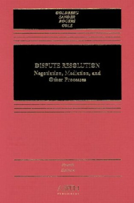 Dispute Resolution: Negotiation, Mediation, and Other Processes