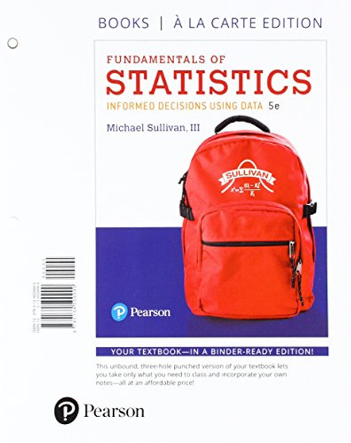 Fundamentals of Statistics, Books a la Carte Edition Plus MyLab Statistics with Pearson eText -- Access Card Package (5th Edition) (loose leaf)