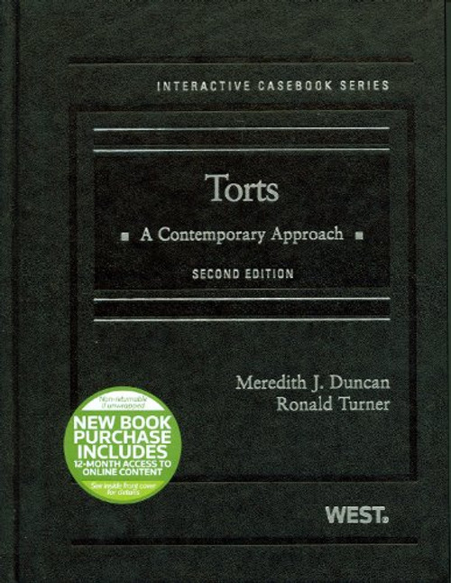 Torts: A Contemporary Approach, 2d (Interactive Casebook Series)