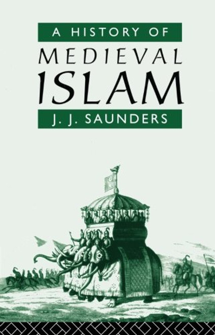 A History of Medieval Islam