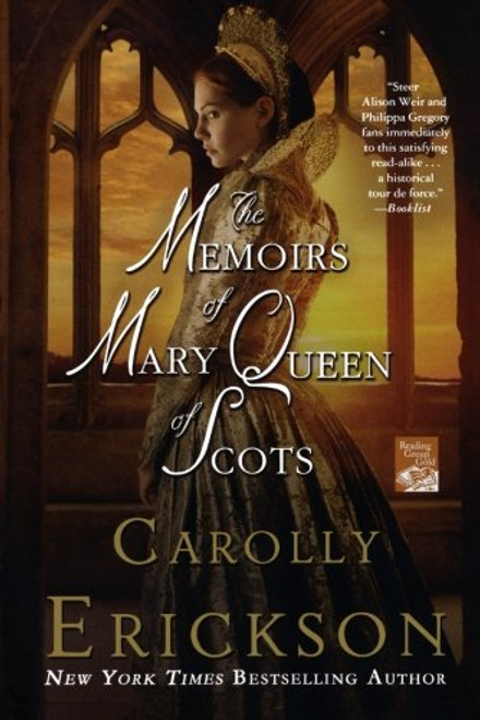 The Memoirs of Mary Queen of Scots: A Novel