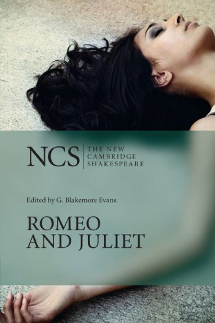 Romeo and Juliet (The New Cambridge Shakespeare)