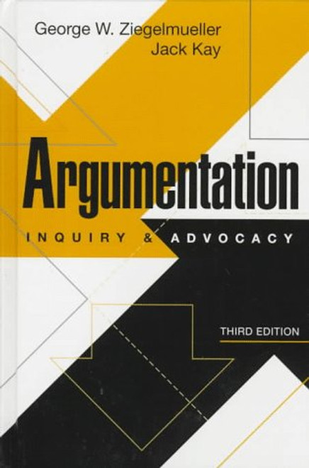 Argumentation: Inquiry and Advocacy (3rd Edition)