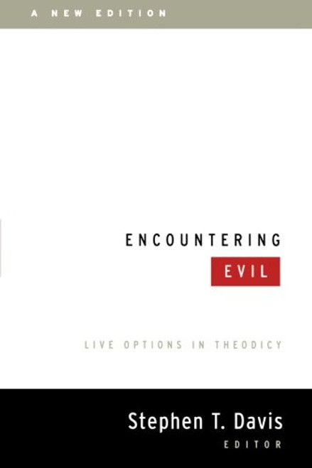 Encountering Evil, A New Edition: Live Options in Theodicy