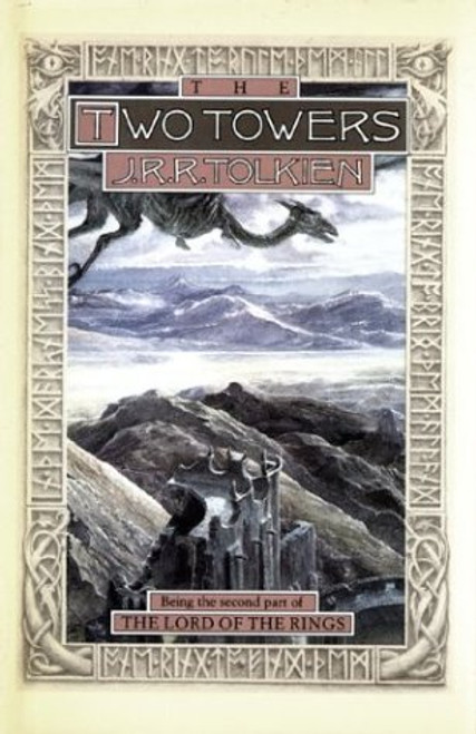 The Two Towers: Being the Second Part of The Lord of the Rings