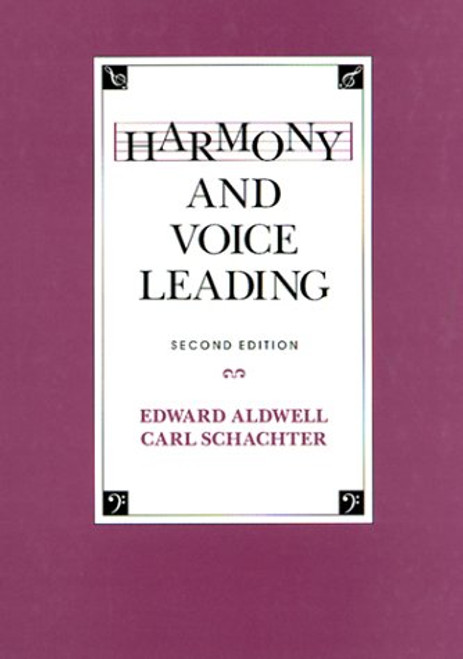 Harmony and Voice Leading (2nd Edition)