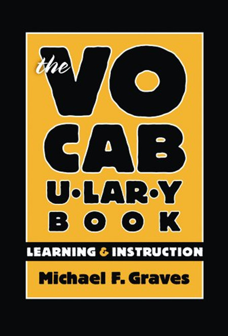 The Vocabulary Book: Learning & Instruction (Language and Literacy Series)