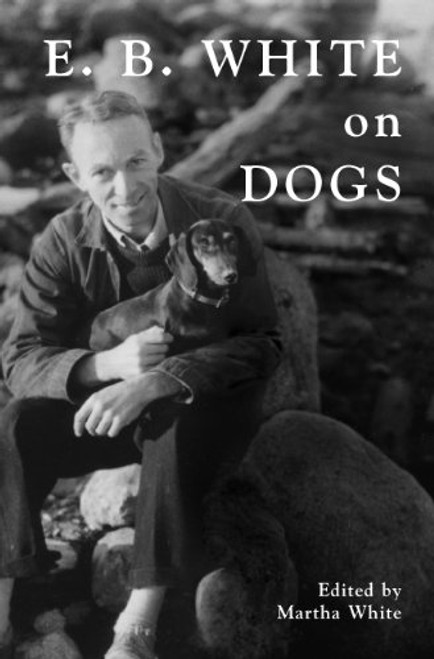 E.B. White on Dogs