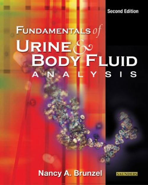 Fundamentals of Urine & Body Fluid Analysis, 2e