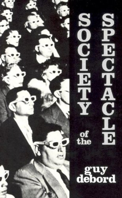 Society Of The Spectacle