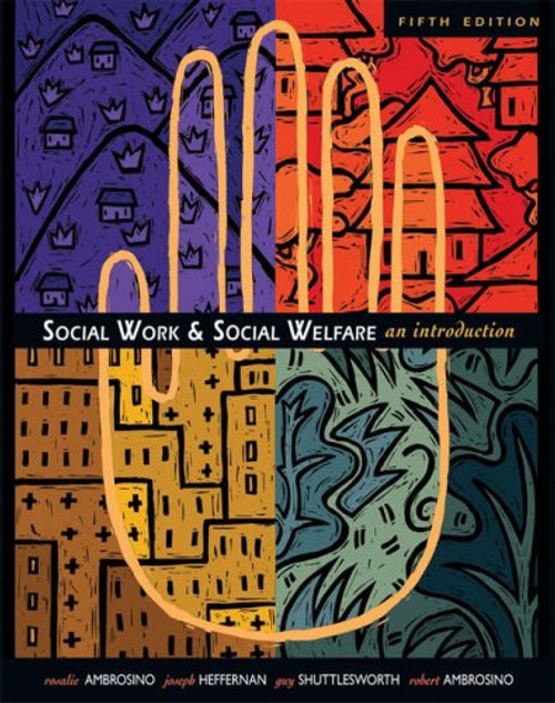 Social Work and Social Welfare: An Introduction (with InfoTrac)