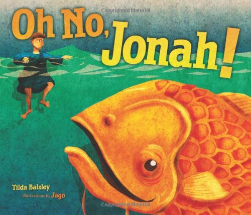 Oh No, Jonah! (Bible)