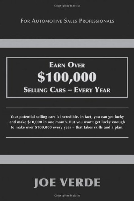 Earn Over $100,000 Selling Cars - Every Year
