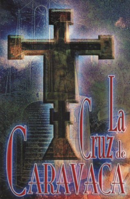 Cruz de Caravaca (Spanish Edition)