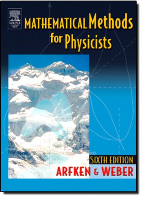 Mathematical Methods for Physicists, 6th Edition