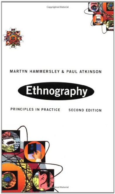 Ethnography: Principles and Practice