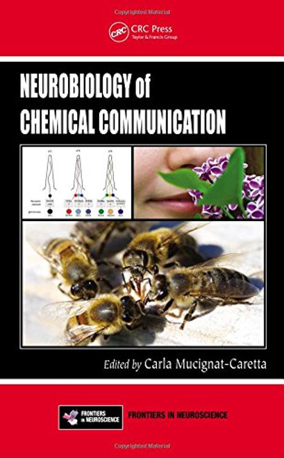 Neurobiology of Chemical Communication (Frontiers in Neuroscience)