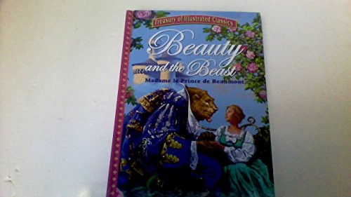 Beauty and The Beast (Treasury of Illustrated Classics)