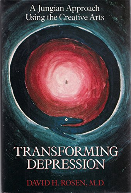 Transforming Depression: A Jungian Approach Using the Creative Arts