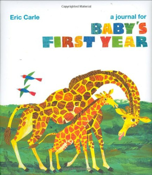 Eric Carle: A Journal for Baby's First Year