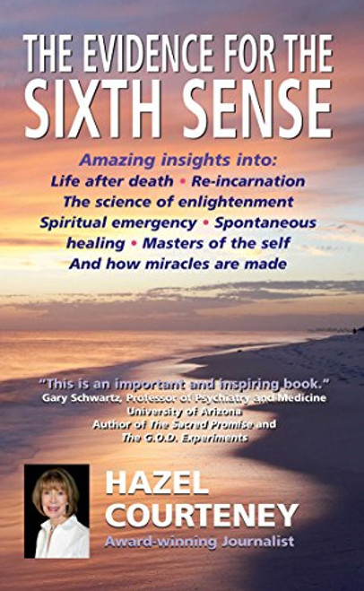 The Evidence for the Sixth Sense: The Story Continues (Divine Intervention)