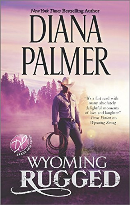Wyoming Rugged: A Western Romance (Wyoming Men)