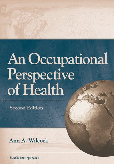 An Occupational Perspective of Health