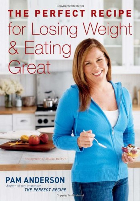 The Perfect Recipe for Losing Weight and Eating Great