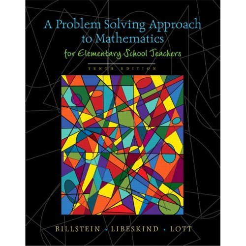 A Problem Solving Approach to Mathematics for Elementary School Teachers plus MyMathLab Student Access Kit (10th Edition)