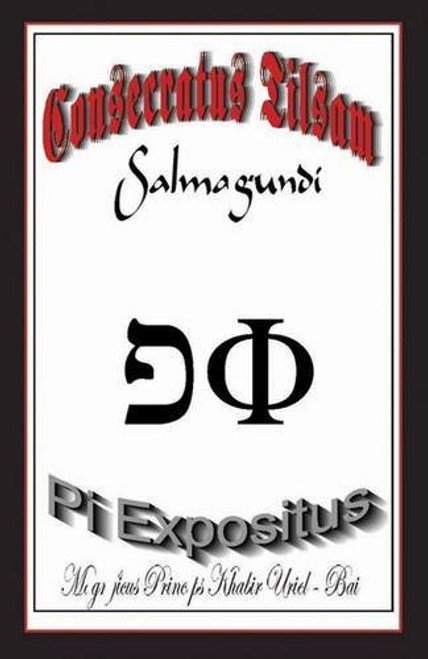 The Consecrated Talisman 'Salmagundi' - The Pi Exponent
