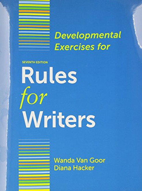 Rules for Writers 7e Tab Version with Writing about Literature & Developmental Exercises & CompClass