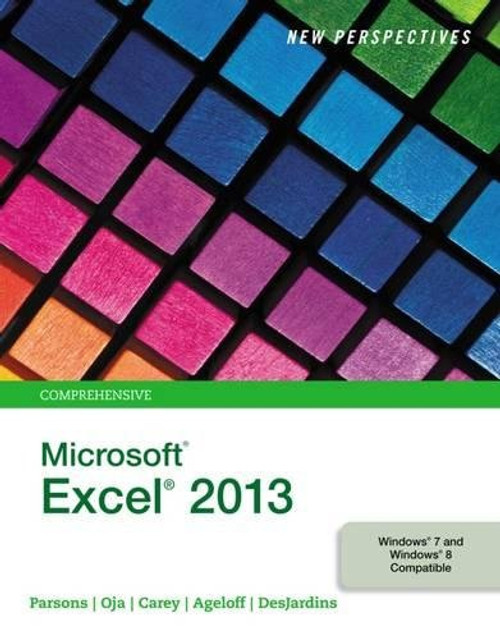 New Perspectives on Microsoft Excel 2013, Comprehensive