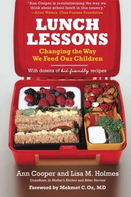 Lunch Lessons: Changing the Way We Feed Our Children