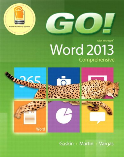 GO! with Microsoft Word 2013 Comprehensive
