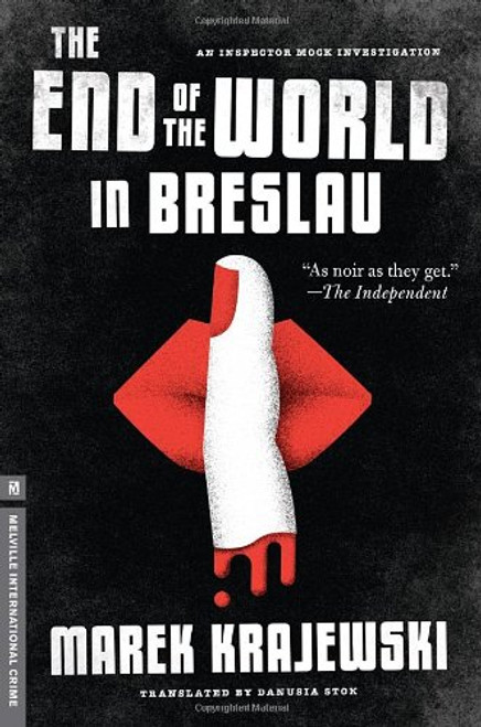 The End of the World in Breslau: An Inspector Mock Investigation (Melville International Crime)