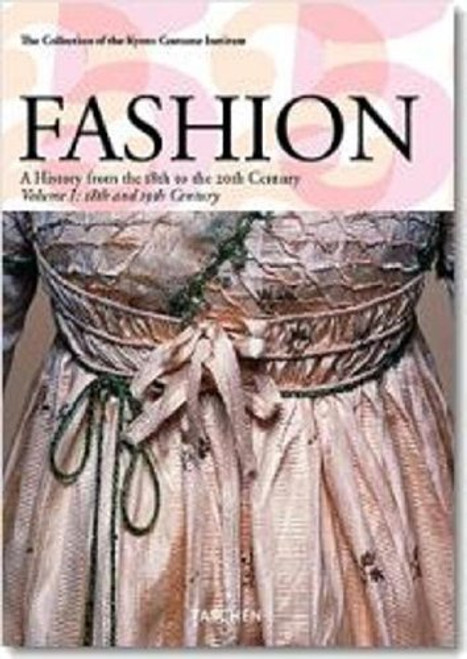 Fashion: A History from the 18th to the 20th Century (Taschen, No. 25) (Midi S.) (2 Volumes)