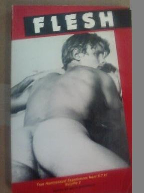 Flesh: True Homosexual Experiences (v. 2)