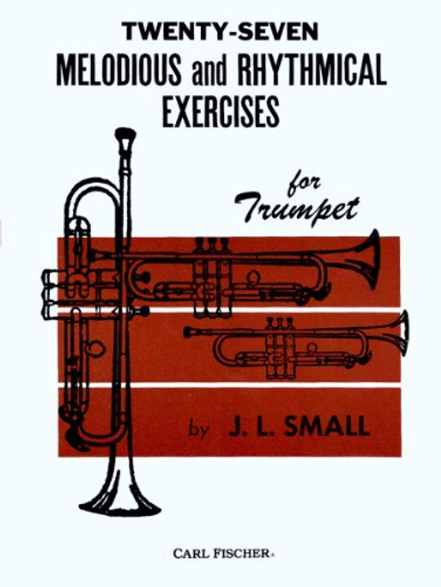 O1834 - Twenty-Seven Melodious and Rhythmical Exercises for Trumpet