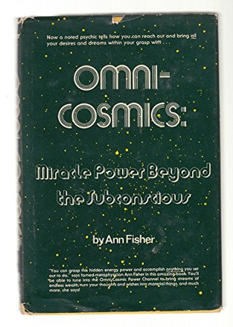 Omnicosmics: Miracle Power Beyond the Subconscious